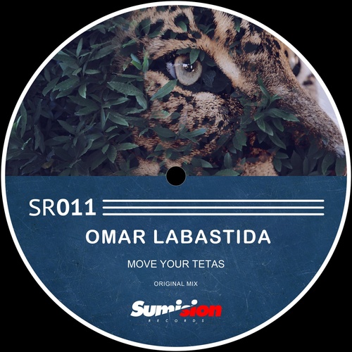 Omar Labastida - Move Your Tetas [SR011]